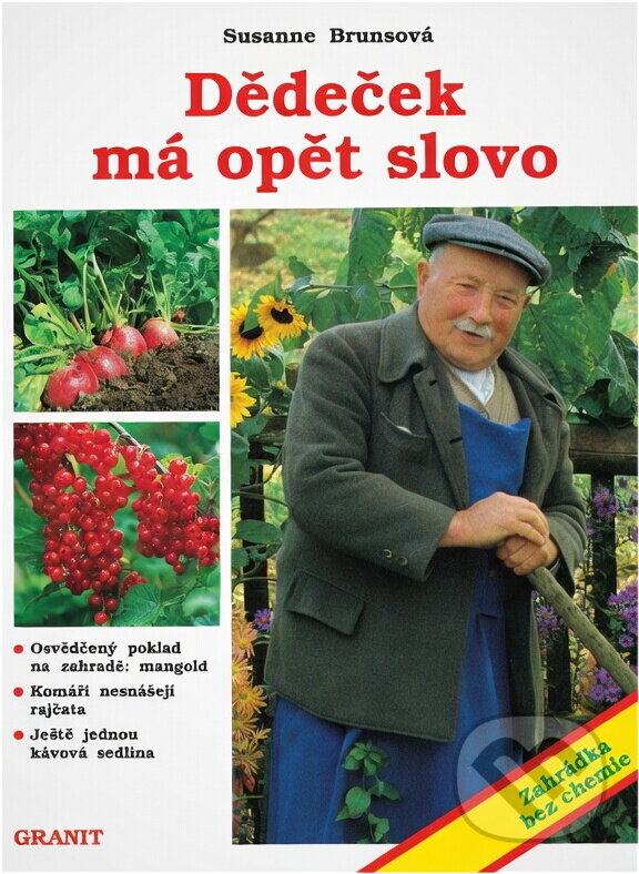 Kniha: Dědeček má opět slovo (Susanne Bruns a Kaspar Huche). Granit, 1994 Kniha: Dědeček má opět slovo (Susanne Bruns a Kaspar Huche). Granit, 1994