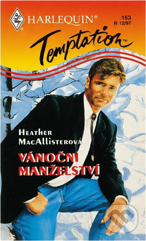 Kniha: Vánoční manželství (Heather MacAllister). Harlequin, 1997 Kniha: Vánoční manželství (Heather MacAllister). Harlequin, 1997
