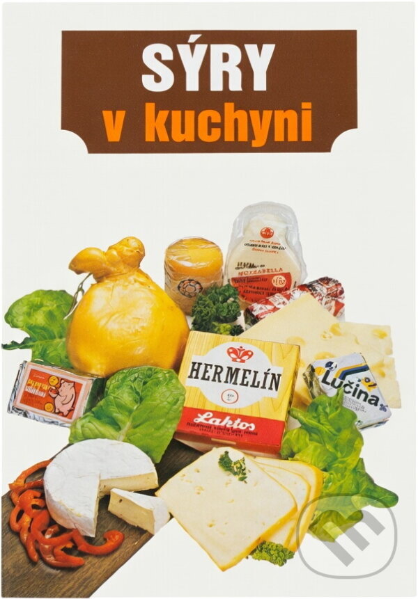 Kniha: Sýry v kuchyni (Oldřich Dufek). , 1990 Kniha: Sýry v kuchyni (Oldřich Dufek). , 1990