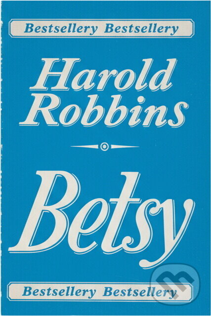 Kniha: Betsy (Harold Robbins). GEMINI, 1992 Kniha: Betsy (Harold Robbins). GEMINI, 1992