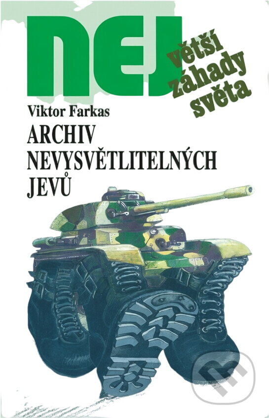 Kniha: Archiv nevysvětlitelných jevů (Viktor Farkas). , 2000 Kniha: Archiv nevysvětlitelných jevů (Viktor Farkas). , 2000