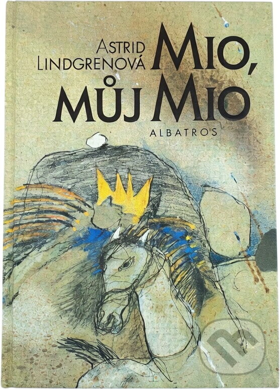 Kniha: Mio, můj Mio (Astrid Lindgren). , 1996 Kniha: Mio, můj Mio (Astrid Lindgren). , 1996