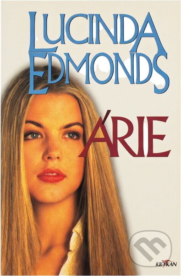 Kniha: Árie (Lucinda Edmonds). Alpress, 1997 Kniha: Árie (Lucinda Edmonds). Alpress, 1997