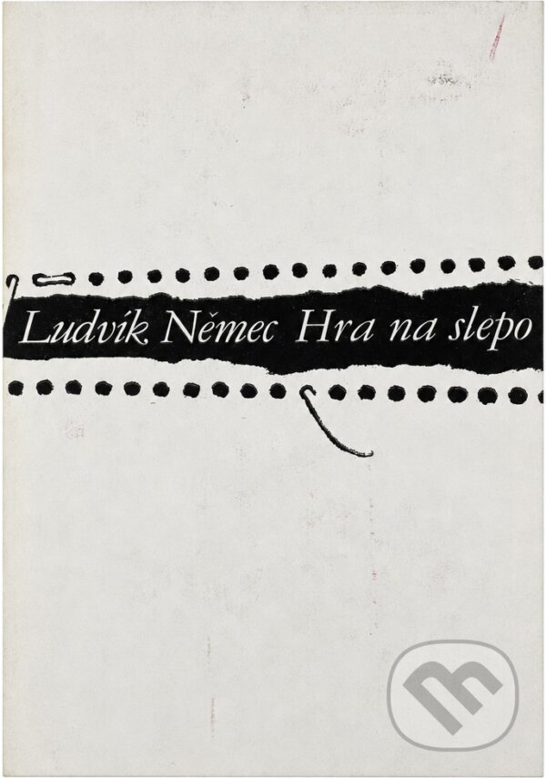 Kniha: Hra na slepo (Ludvík Němec). , 1982 Kniha: Hra na slepo (Ludvík Němec). , 1982