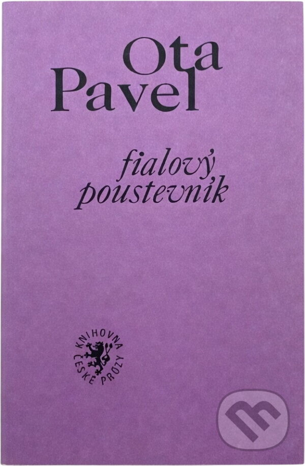 Kniha: Fialový poustevník (Ota Pavel). Kentaur, 1994 Kniha: Fialový poustevník (Ota Pavel). Kentaur, 1994