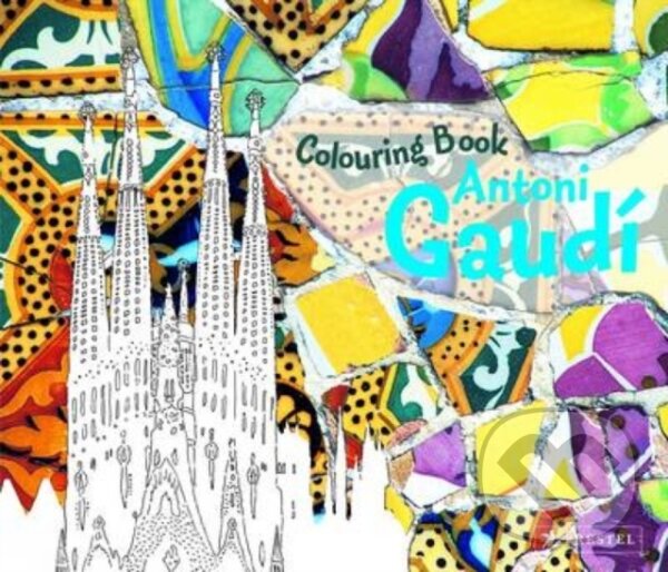 Kniha: Antoni Gaudi Colouring Book (Doris Kutschbach). Prestel, 2014 Kniha: Antoni Gaudi Colouring Book (Doris Kutschbach). Prestel, 2014