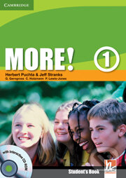 Kniha: More! 1 - Student's Book (Christian Holzmann, Günter Gerngross, Herbert Puchta, Jeff Stranks a Peter Lewis-Jones). Cambridge University Press, 2008 Kniha: More! 1 - Student's Book (Christian Holzmann, Günter Gerngross, Herbert Puchta, Jeff Stranks a Peter Lewis-Jones). Cambridge University Press, 2008