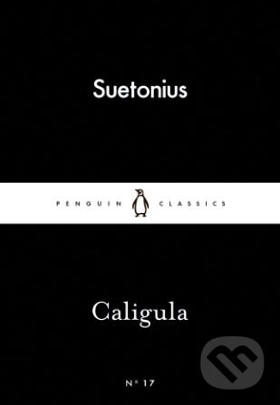 Kniha: Caligula (Suetonius). Penguin Books, 2015 Kniha: Caligula (Suetonius). Penguin Books, 2015