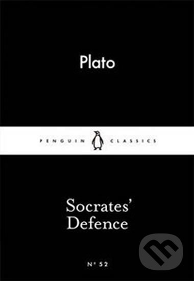 Kniha: Socrates' Defence (Platón). Penguin Books, 2015 Kniha: Socrates' Defence (Platón). Penguin Books, 2015