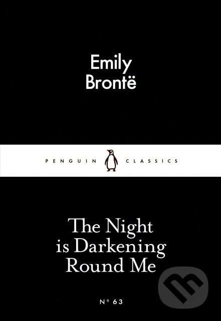 Kniha: The Night is Darkening Round Me (Emily Brontë). Penguin Books, 2015 Kniha: The Night is Darkening Round Me (Emily Brontë). Penguin Books, 2015