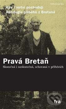 Kniha: Kde i mrtví pochodují (Jovanka Šotolová, Nelly Blanchard a Thomas Mannaig). Fra, 2015 Kniha: Kde i mrtví pochodují (Jovanka Šotolová, Nelly Blanchard a Thomas Mannaig). Fra, 2015