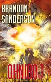Kniha: Ohniboj (Brandon Sanderson). Talpress, 2015 Kniha: Ohniboj (Brandon Sanderson). Talpress, 2015