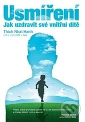 Kniha: Usmíření (Thich Nhat Hanh). ANAG, 2015 Kniha: Usmíření (Thich Nhat Hanh). ANAG, 2015