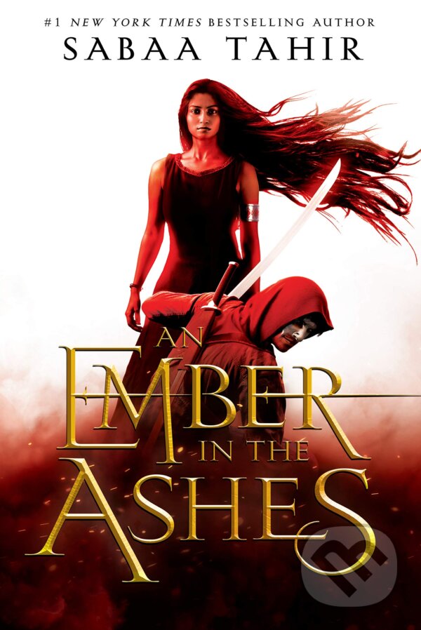 Kniha: An Ember in the Ashes (Sabaa Tahir). Razorbill, 2015 Kniha: An Ember in the Ashes (Sabaa Tahir). Razorbill, 2015