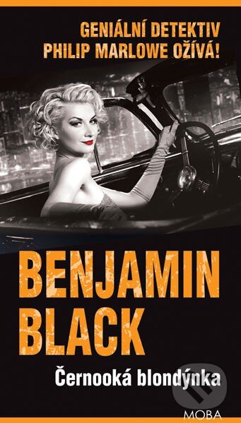 Kniha: Černooká blondýnka (Benjamin Black). Moba, 2016 Kniha: Černooká blondýnka (Benjamin Black). Moba, 2016