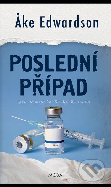 Kniha: Poslední případ (Åke Edwardson). Moba, 2015 Kniha: Poslední případ (Åke Edwardson). Moba, 2015