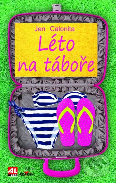 E-kniha: Léto na táboře (Jen Calonita). Alpress, 2014 E-kniha: Léto na táboře (Jen Calonita). Alpress, 2014