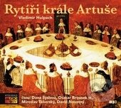 Audiokniha: Rytíři krále Artuše (Vladimír Hulpach). Vyšehrad, 2015 Audiokniha: Rytíři krále Artuše (Vladimír Hulpach). Vyšehrad, 2015