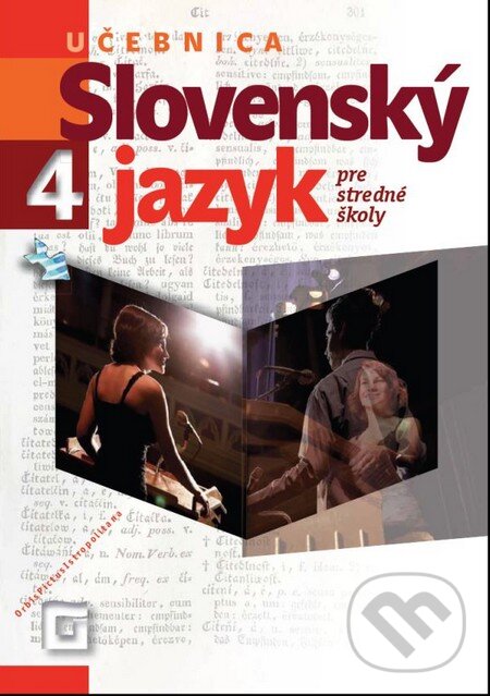 Kniha: Slovenský jazyk 4 pre stredné školy (učebnica) (Alena Polakovičová, Ľubica Štarková, Milada Catlíková a Zuzana Lauková). Orbis Pictus Istropolitana, 2015 Kniha: Slovenský jazyk 4 pre stredné školy (učebnica) (Alena Polakovičová, Ľubica Štarková, Milada Catlíková a Zuzana Lauková). Orbis Pictus Istropolitana, 2015
