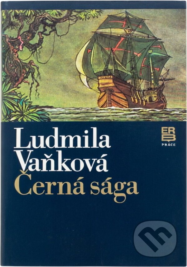 Kniha: Černá sága (Ludmila Vaňková). , 1982 Kniha: Černá sága (Ludmila Vaňková). , 1982