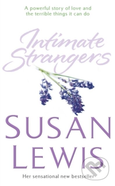 E-kniha: Intimate Strangers (Susan Lewis). Random House, 2010 E-kniha: Intimate Strangers (Susan Lewis). Random House, 2010