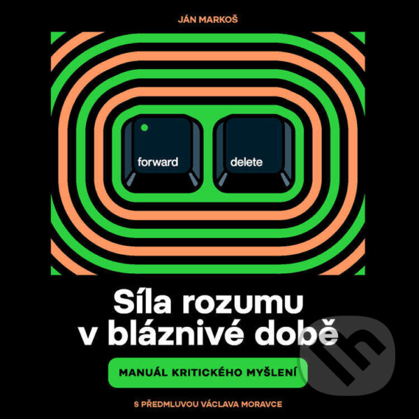 Audiokniha: Síla rozumu v bláznivé době (Ján Markoš). Tympanum, 2023 Audiokniha: Síla rozumu v bláznivé době (Ján Markoš). Tympanum, 2023