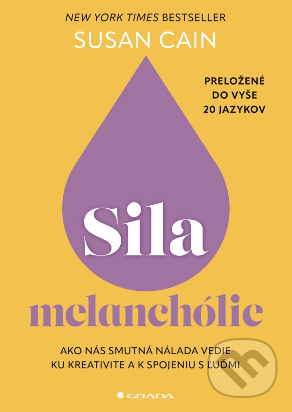 Kniha: Sila melanchólie (Susan Cain). Grada, 2023 Kniha: Sila melanchólie (Susan Cain). Grada, 2023