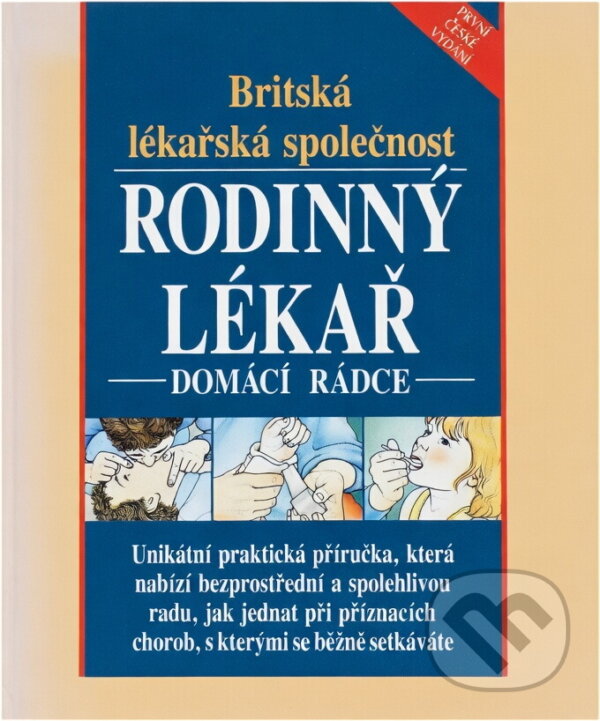 Kniha: Rodinný lékař : domácí rádce (Tony Smith). Osveta, 1993 Kniha: Rodinný lékař : domácí rádce (Tony Smith). Osveta, 1993