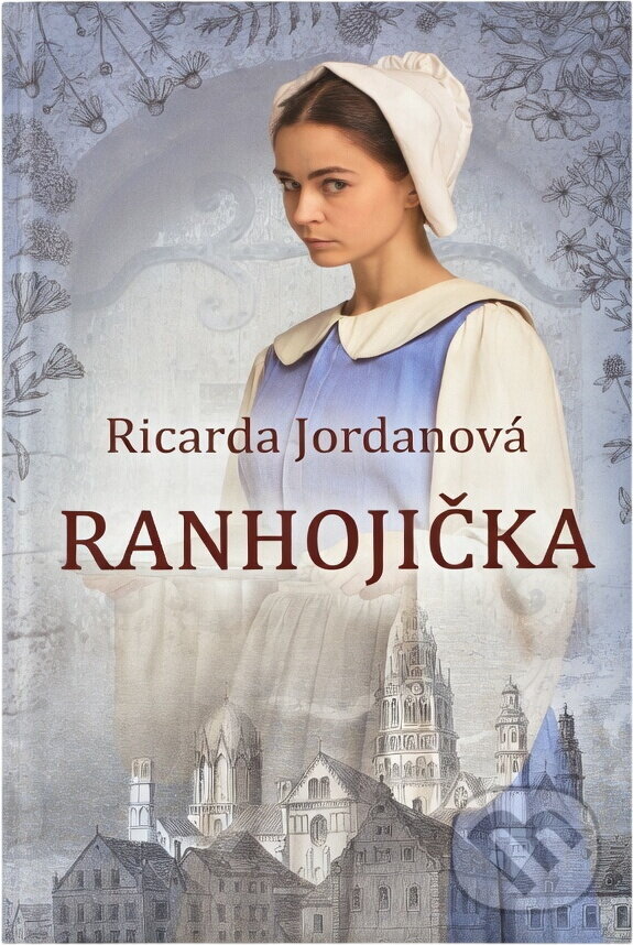 Kniha: Ranhojička (Ricarda Jordan). Euromedia Group, 2019 Kniha: Ranhojička (Ricarda Jordan). Euromedia Group, 2019