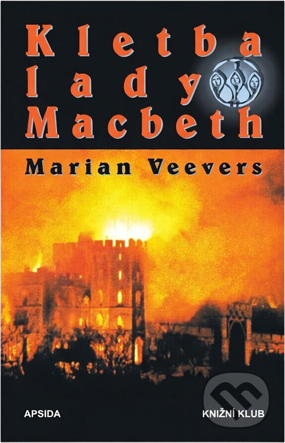 Kniha: Kletba lady Macbeth (Marian Veevers). , 1998 Kniha: Kletba lady Macbeth (Marian Veevers). , 1998