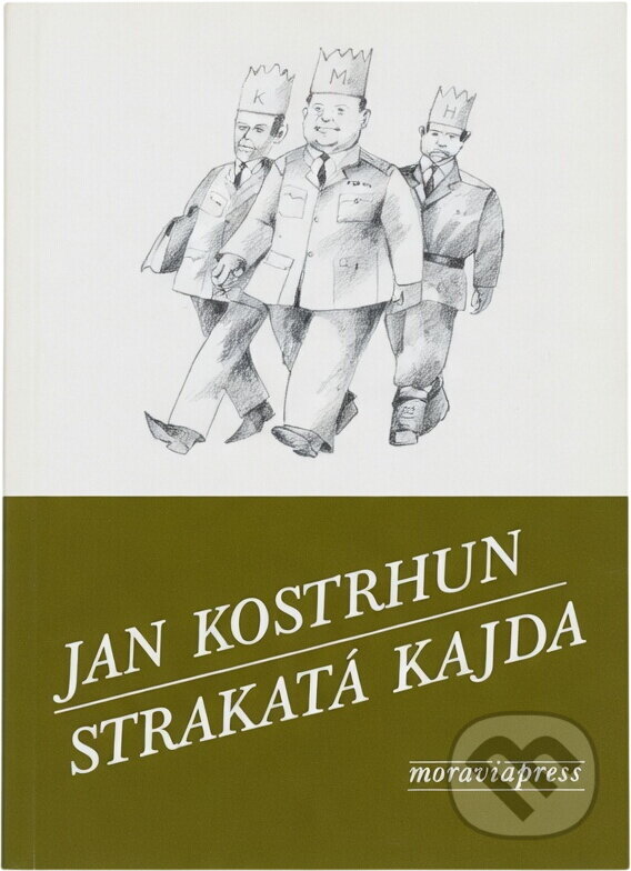 Kniha: Strakatá kajda (Jan Kostrhun). Moraviapress, 1991 Kniha: Strakatá kajda (Jan Kostrhun). Moraviapress, 1991