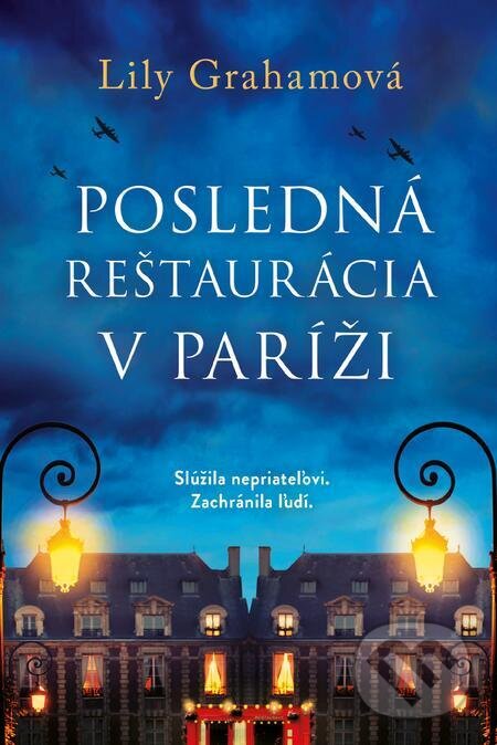 E-kniha: Posledná reštaurácia v Paríži (Lily Graham). Fortuna Libri, 2023 E-kniha: Posledná reštaurácia v Paríži (Lily Graham). Fortuna Libri, 2023