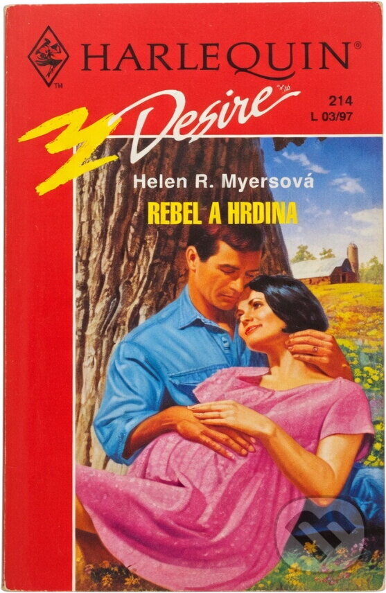 Kniha: Rebel a hrdina (Helen R. Myers). Harlequin, 1997 Kniha: Rebel a hrdina (Helen R. Myers). Harlequin, 1997
