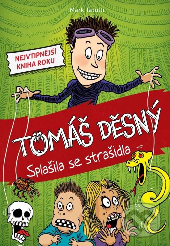 Kniha: Tomáš Děsný: Splašila se strašidla (Mark Tatulli). CPRESS, 2015 Kniha: Tomáš Děsný: Splašila se strašidla (Mark Tatulli). CPRESS, 2015