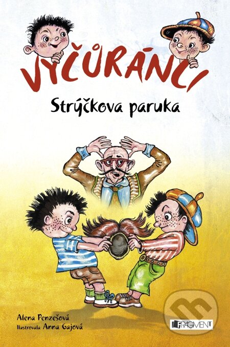 E-kniha: Vyčůránci – Strýčkova paruka (Alena Penzešová). Nakladatelství Fragment, 2015 E-kniha: Vyčůránci – Strýčkova paruka (Alena Penzešová). Nakladatelství Fragment, 2015