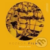 Rozbor filmu - Radomír Kokeš, 2015
