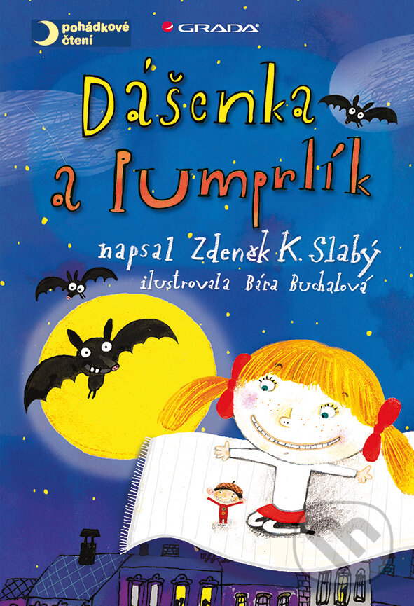 Dášenka a Pumprlík - Zdeněk K. Slabý, Bára Buchalová (ilustrácie), Grada, 2015