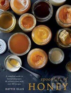 Kniha: Spoonfuls of Honey (Hattie Ellis). Anova, 2014 Kniha: Spoonfuls of Honey (Hattie Ellis). Anova, 2014