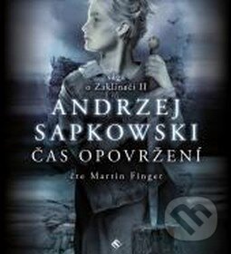 Audiokniha: Zaklínač IV. : Čas opovržení (Andrzej Sapkowski). Tympanum, 2016 Audiokniha: Zaklínač IV. : Čas opovržení (Andrzej Sapkowski). Tympanum, 2016