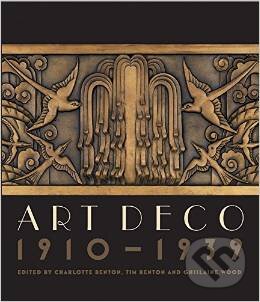 Kniha: Art Deco 1910 - 1939 (Charlotte Benton). V & A, 2015 Kniha: Art Deco 1910 - 1939 (Charlotte Benton). V & A, 2015