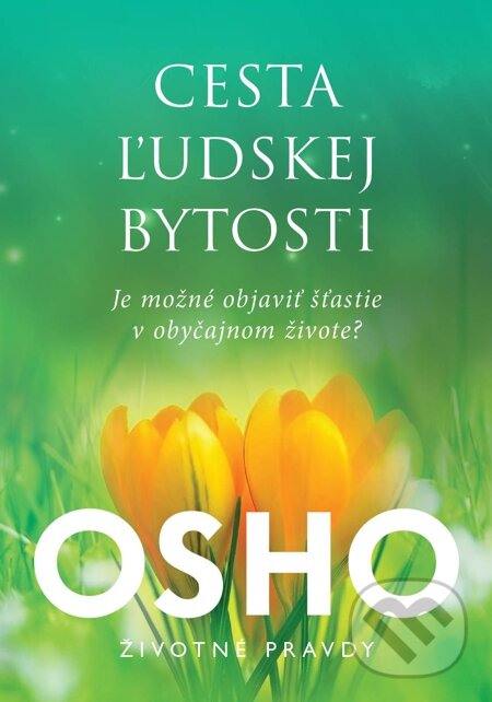 E-kniha: Cesta ľudskej bytosti (Osho). Eastone Books, 2015 E-kniha: Cesta ľudskej bytosti (Osho). Eastone Books, 2015