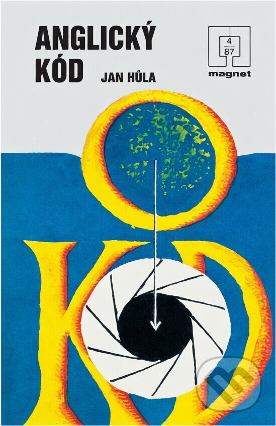 Kniha: Anglický kód (Jan Hůla). Naše vojsko, 1987 Kniha: Anglický kód (Jan Hůla). Naše vojsko, 1987