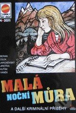 Kniha: Malá noční můra : a další kriminální příběhy (Pražská vydavatelská společnost). Pražská vydavatelská společnost, 2011 Kniha: Malá noční můra : a další kriminální příběhy (Pražská vydavatelská společnost). Pražská vydavatelská společnost, 2011