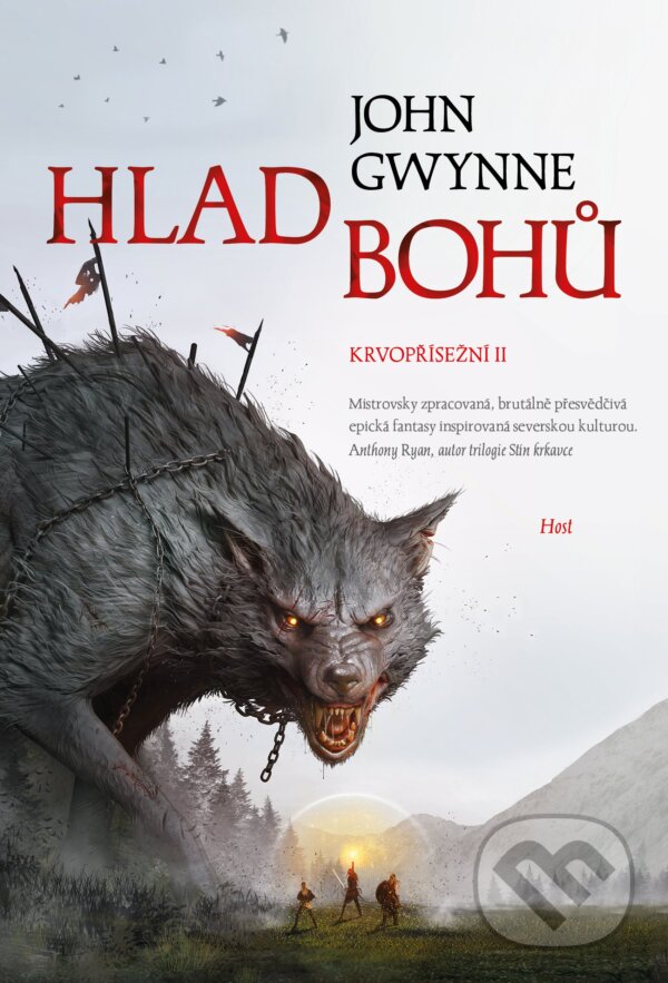 Kniha: Hlad bohů (John Gwynne). Host, 2023 Kniha: Hlad bohů (John Gwynne). Host, 2023