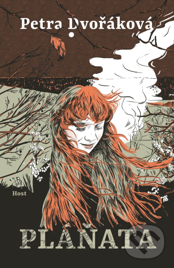 Kniha: Pláňata (Petra Dvořáková). Host, 2023 Kniha: Pláňata (Petra Dvořáková). Host, 2023