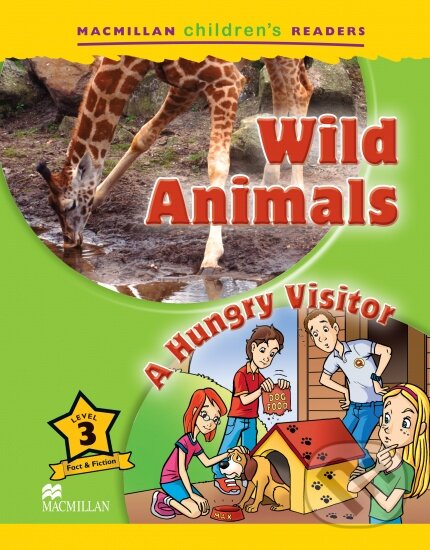 Kniha: Macmillan Children's Readers 3 Elementary: Wild Animals / A Hungry Visitor (MacMillan). MacMillan Kniha: Macmillan Children's Readers 3 Elementary: Wild Animals / A Hungry Visitor (MacMillan). MacMillan