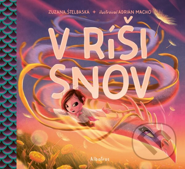 Kniha: V ríši snov (Zuzana Štelbaská). Albatros SK, 2023 Kniha: V ríši snov (Zuzana Štelbaská). Albatros SK, 2023