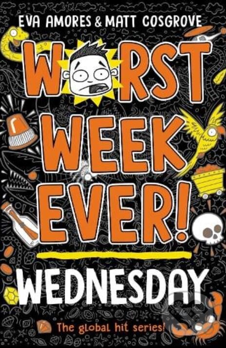 Kniha: Worst Week Ever! Wednesday (Eva Amores a Matt Cosgrove). Simon & Schuster, 2023 Kniha: Worst Week Ever! Wednesday (Eva Amores a Matt Cosgrove). Simon & Schuster, 2023