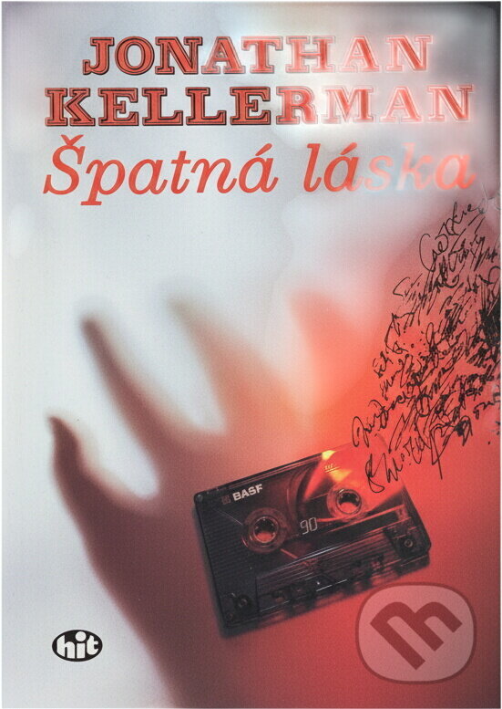 Kniha: Špatná láska (Jonathan Kellerman). , 1995 Kniha: Špatná láska (Jonathan Kellerman). , 1995