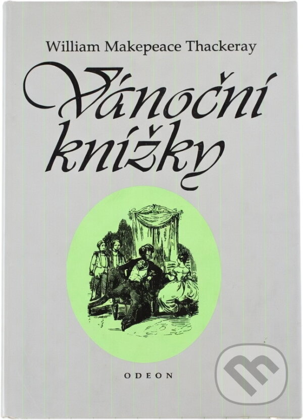 Kniha: Vánoční knížky (William Makepeace Thackeray). Odeon, 1996 Kniha: Vánoční knížky (William Makepeace Thackeray). Odeon, 1996